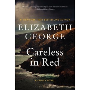 Careless in Red - (Lynley Novel) by  Elizabeth George (Paperback) - 1 of 1