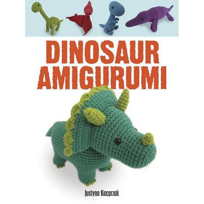  Dinosaur Amigurumi - by  Justyna Kacprzak (Paperback) 