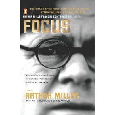  Focus - by  Arthur Miller (Paperback) 