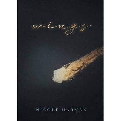 Wings - by  Nicole Harman (Paperback)