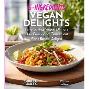 Vegan 5 Ingredient Cookbook - (Taste of Vegan) by  Jennifer Quinn (Paperback) - 1 of 1