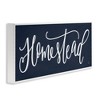 Stupell Industries Navy Blue Homestead Phrase, 30" x 13" - 3 of 4
