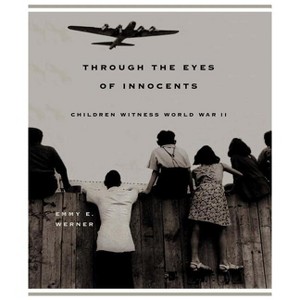 Through the Eyes of Innocents - by  Emmy E Werner (Paperback) - 1 of 1