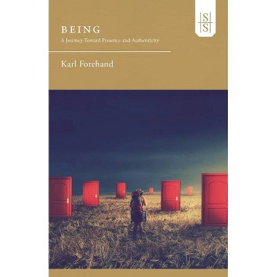 Being - by  Karl Forehand (Paperback)