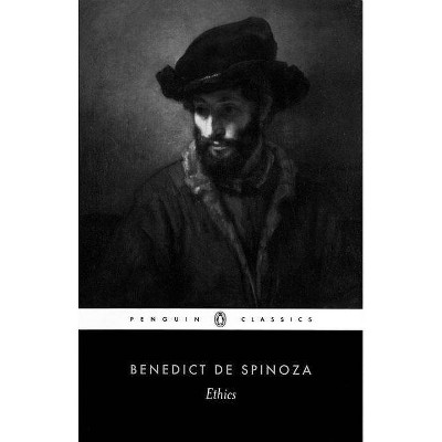 Ethics - (Penguin Classics) by  Benedict De Spinoza (Paperback)