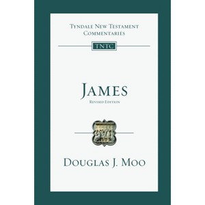 James - (Tyndale New Testament Commentaries) 2nd Edition by  Douglas J Moo (Paperback) - 1 of 1
