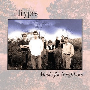 Trypes - Music For Neighbors (Vinyl) - 1 of 1