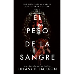 El Peso de la Sangre - by  Tiffany Jackson (Paperback) - 1 of 1