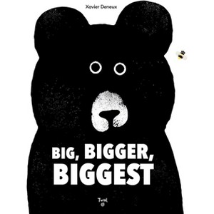 Big, Bigger, Biggest - (Board Book) - 1 of 1