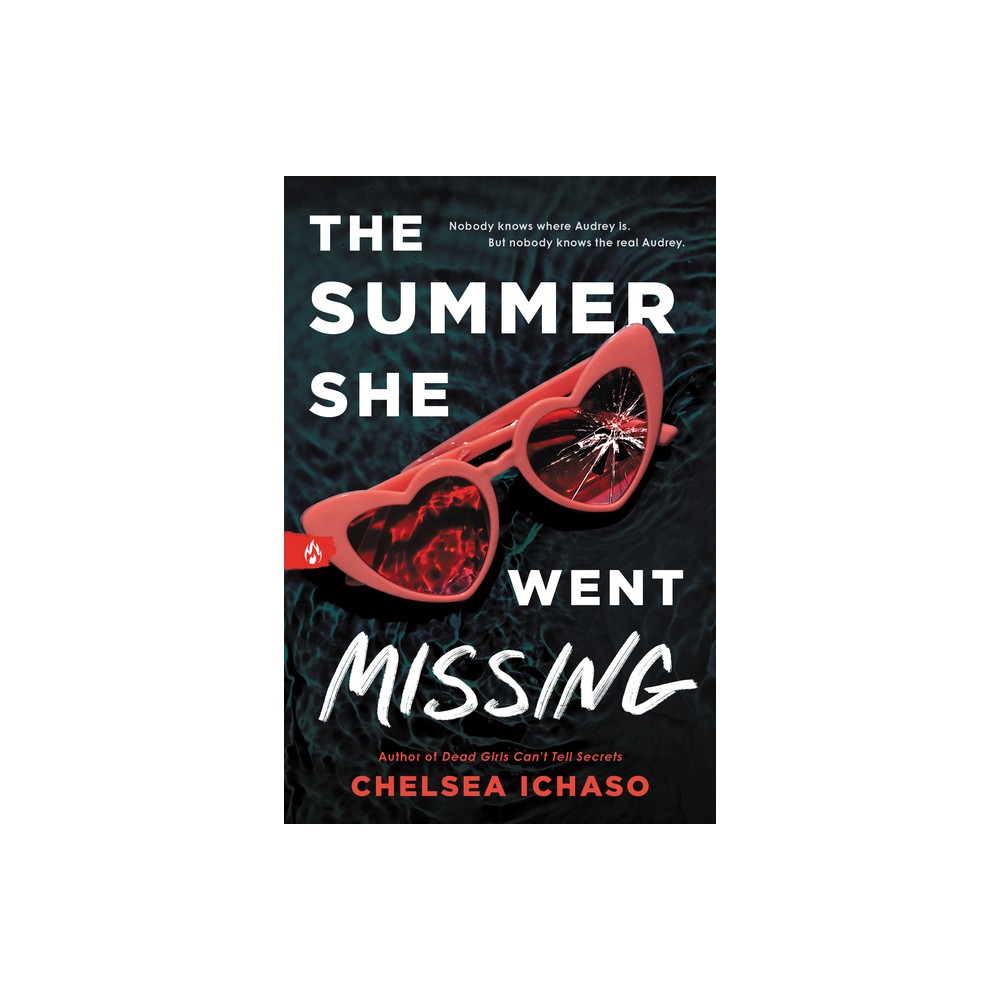 The Summer She Went Missing - by Chelsea Ichaso (Paperback)