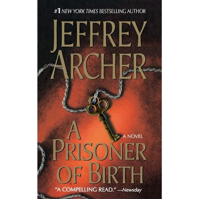 A Prisoner Of Birth - By Jeffrey Archer (paperback) : Target
