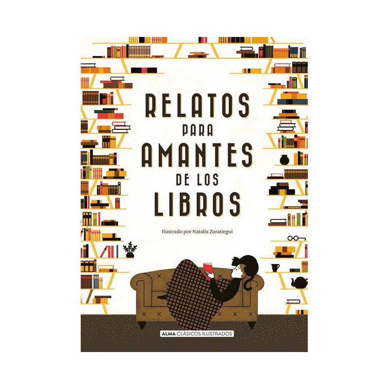 Relatos Para Amantes de Los Libros - (Clásicos Ilustrados) (Hardcover), 1 of 2
