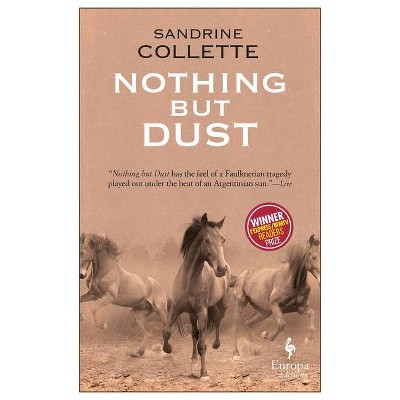 Nothing But Dust - by  Sandrine Collette (Paperback)