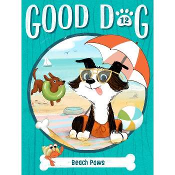 Beach Paws - (Good Dog) by Cam Higgins