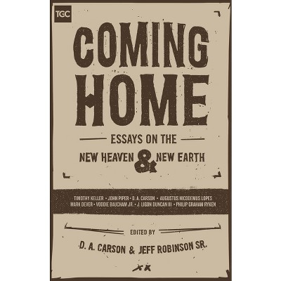 Coming Home - by  D A Carson & Jeff Robinson Sr (Paperback)