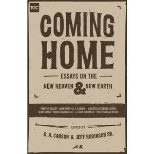 Coming Home - by  D A Carson & Jeff Robinson Sr (Paperback) - 1 of 1
