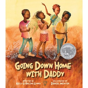 Going Down Home with Daddy - by Kelly Starling Lyons - 1 of 1
