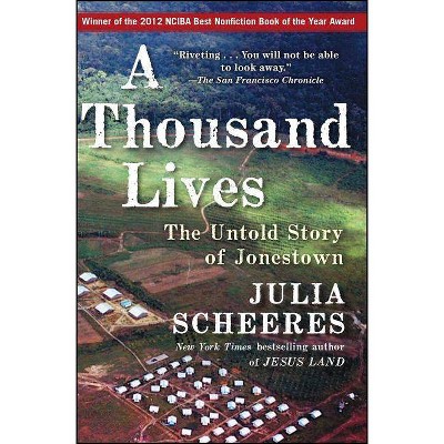 A Thousand Lives - by  Julia Scheeres (Paperback)