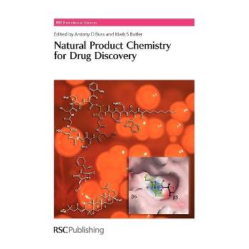 Natural Product Chemistry for Drug Discovery - (Rsc Biomolecular Sciences) by  Antony D Buss & Mark S Butler (Hardcover)