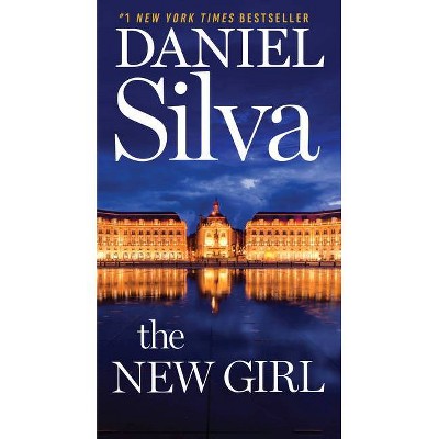 The New Girl - (Gabriel Allon) by  Daniel Silva (Paperback)