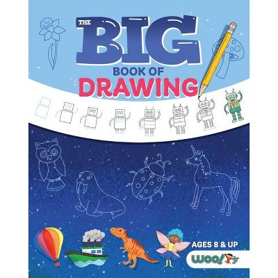 The Big Book Of Drawing - (woo! Jr. Kids Activities Books) By Woo! Jr Kids  Activities (paperback) : Target