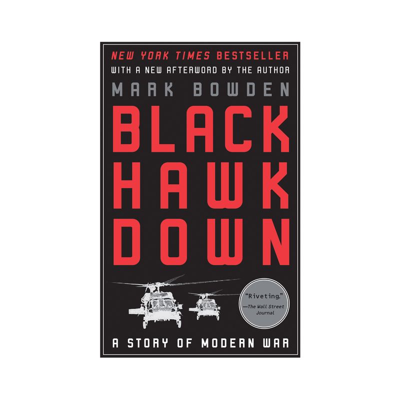 Black Hawk Down - by  Mark Bowden (Paperback), 1 of 2