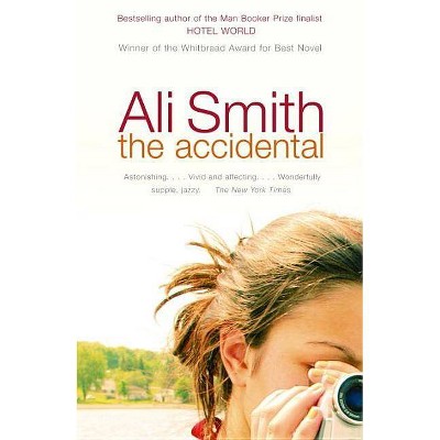 The Accidental - by  Ali Smith (Paperback)