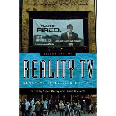 Reality TV - 2nd Edition by  Susan Murray & Laurie Ouellette (Paperback)