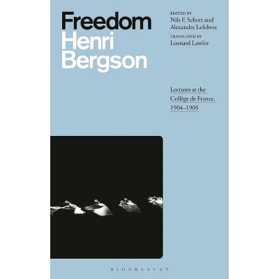 Freedom - by  Henri Bergson (Hardcover)