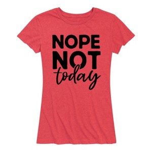 Women's - Instant Message - Nope Not Today Black Ink Short Sleeve Graphic T-Shirt - 1 of 4