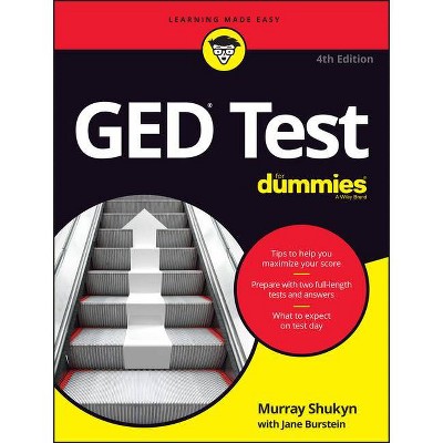 GED Test for Dummies 4e - (For Dummies (Lifestyle)) 4th Edition by  Murray Shukyn (Paperback)