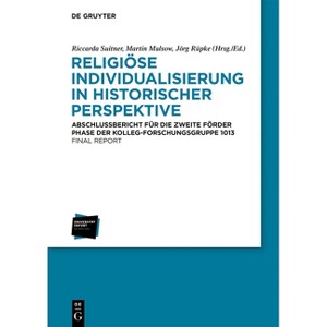 Religiöse Individualisierung in Historischer Perspektive / Religious Individualisation in Historical Perspective - (Paperback) - 1 of 1