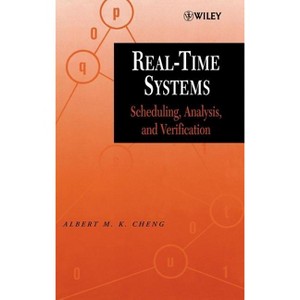 Real-Time Systems - by  Albert M K Cheng (Hardcover) - 1 of 1