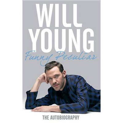 Funny Peculiar - by  Will Young (Paperback)