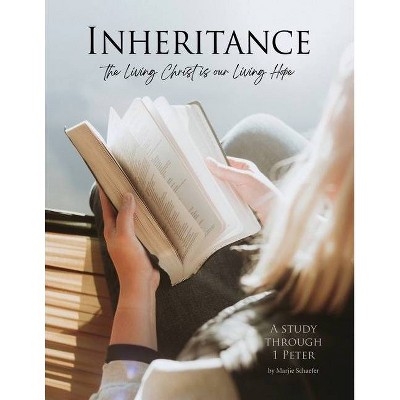 Inheritance - by  Marjie Schaefer (Paperback)