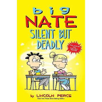 Big Nate Silent But Deadly - By Lincoln Peirce ( Paperback )