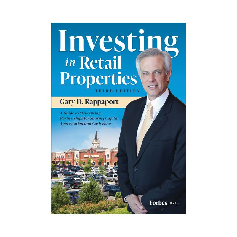 Investing in Retail Properties, 3rd Edition - by  Gary D Rappaport (Hardcover), 1 of 2