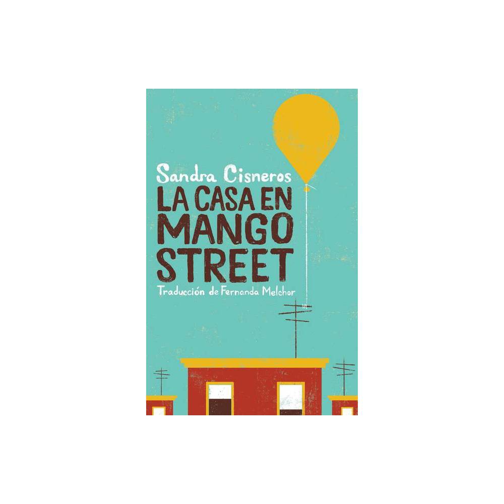 ISBN 9781644734285 product image for La Casa En Mango Street / The House on Mango Street - (Vintage Contemporaries) b | upcitemdb.com