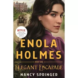 Enola Holmes and the Elegant Escapade - by  Nancy Springer (Hardcover)