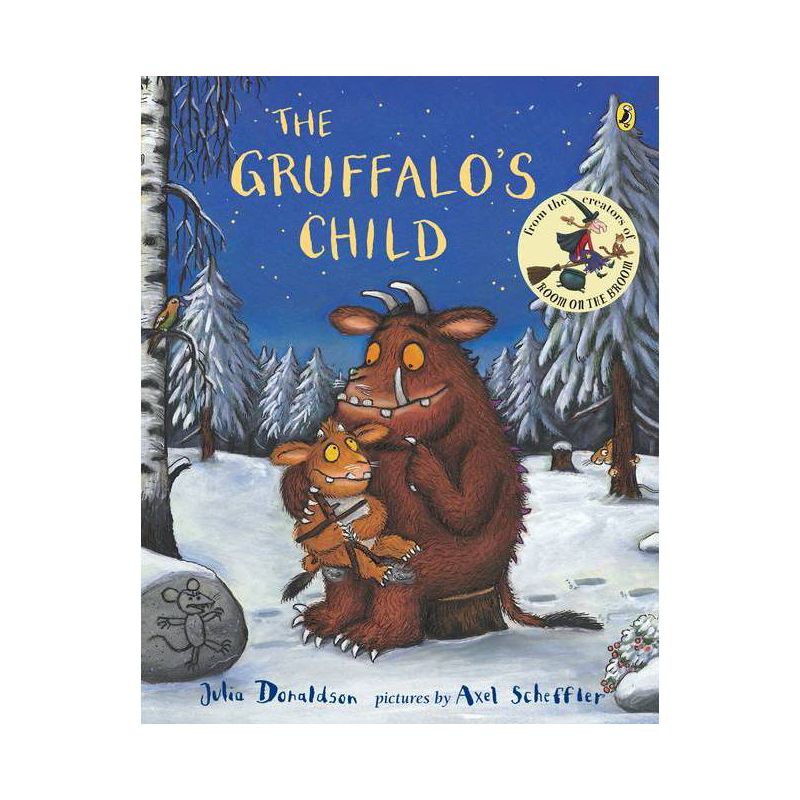 The Gruffalo's Child - by  Julia Donaldson (Paperback), 1 of 2