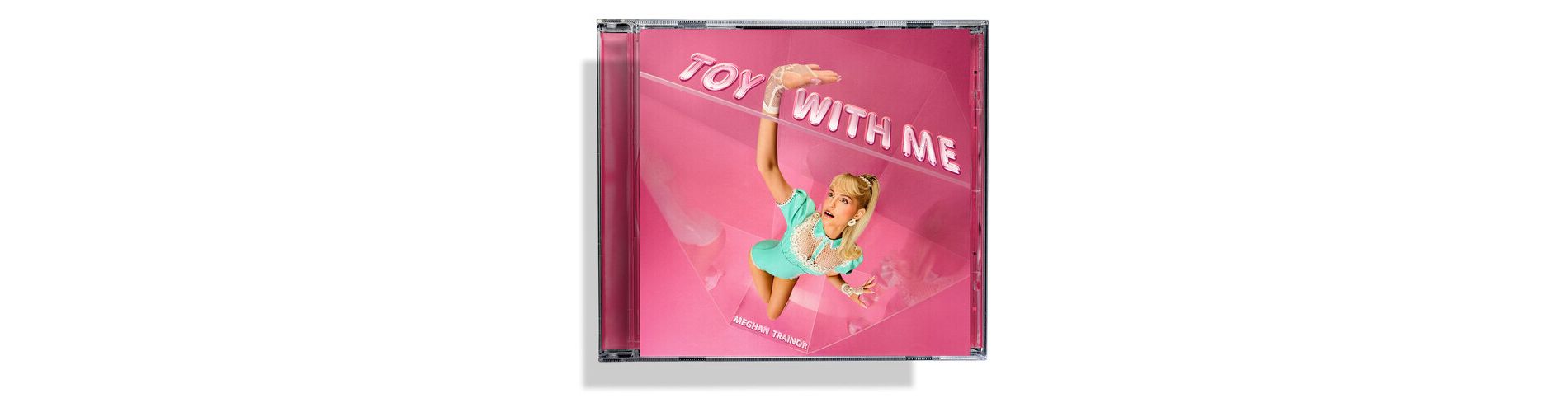 Meghan Trainor - Toy With Me (CD)
