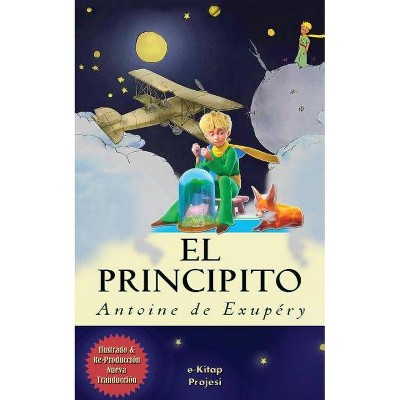 El Principito - (Cheapest Books Children Classics) by  Antoine de Saint Exupery (Paperback)