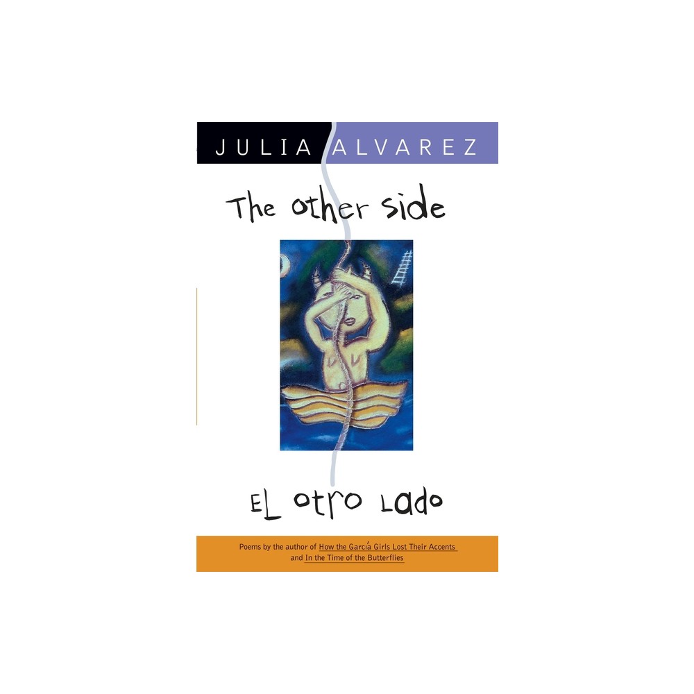 The Other Side/El Otro Lado - by Julia Alvarez (Paperback)