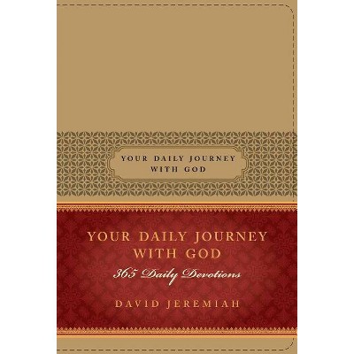 Your Daily Journey with God - by  David Jeremiah (Leather Bound)