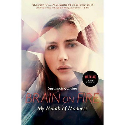 Brain on Fire MTI - by Susannah Cahalan (Paperback)