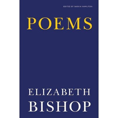 Poems - by  Elizabeth Bishop (Paperback)