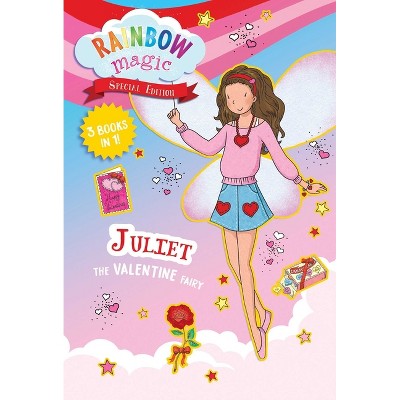 Rainbow Magic Special Edition: Juliet the Valentine Fairy - by  Daisy Meadows (Paperback)