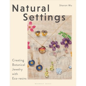 Natural Settings - by  Sharon Wu (Paperback) - 1 of 1