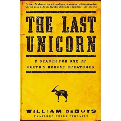 The Last Unicorn - by  William Debuys (Paperback)