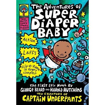 The Adventures of Super Diaper Baby (Hardcover) by George Beard